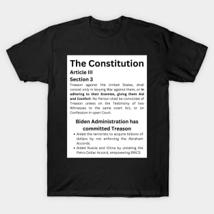 Biden Treasonous acts per constitution T-Shirt